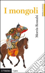 I mongoli. E-book. Formato EPUB
