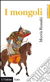 I mongoli. E-book. Formato EPUB ebook
