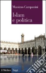 Islam e politica. E-book. Formato EPUB ebook