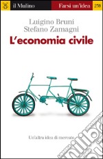 L' economia civile. E-book. Formato EPUB ebook