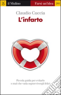 L' infarto. E-book. Formato EPUB ebook di Claudio Cuccia