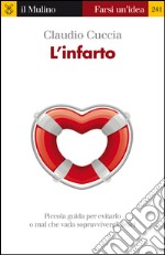 L' infarto. E-book. Formato EPUB ebook