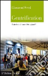 Gentrification: Tutte le città come Disneyland?. E-book. Formato EPUB ebook
