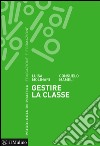 Gestire la classe. E-book. Formato EPUB ebook di Luisa Molinari