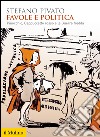 Favole e politica: Pinocchio, Cappuccetto rosso e la Guerra fredda. E-book. Formato EPUB ebook di Stefano Pivato