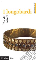 I longobardi. E-book. Formato EPUB ebook