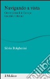 Navigando a vista: Governi locali in Europa tra crisi e riforme. E-book. Formato EPUB ebook