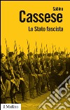Lo Stato fascista. E-book. Formato EPUB ebook