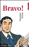 Bravo!. E-book. Formato EPUB ebook di Giuseppe Patota