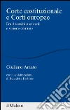 Corte costituzionale e Corti europee. Fra diversità nazionali e visione comune. E-book. Formato EPUB ebook di Giuliano Amato