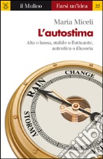 L' autostima. E-book. Formato EPUB ebook