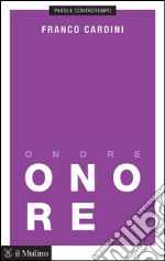 Onore. E-book. Formato EPUB ebook