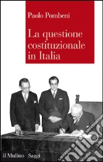 La questione costituzionale in Italia. E-book. Formato EPUB