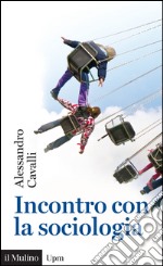 Incontro con la sociologia. E-book. Formato EPUB ebook