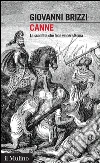 Canne. La sconfitta che fece vincere Roma. E-book. Formato EPUB ebook di Giovanni Brizzi