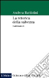 La retorica della salvezza. Studi danteschi. E-book. Formato EPUB ebook di Andrea Battistini