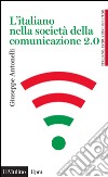 L' italiano nella società della comunicazione 2.0. E-book. Formato EPUB ebook