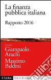 La finanza pubblica italiana. Rapporto 2016. E-book. Formato EPUB ebook