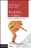 Il soldato e l'atleta. Guerra e sport nella Grecia antica. E-book. Formato EPUB ebook
