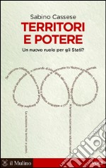 Territori e potere. Un nuovo ruolo per gli Stati?. E-book. Formato EPUB ebook