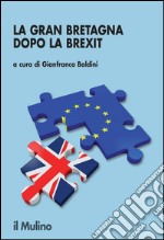 La Gran Bretagna dopo la Brexit. E-book. Formato EPUB ebook