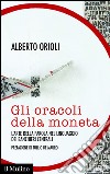 Gli oracoli della moneta. L'arte della parola nel linguaggio dei banchieri centrali. E-book. Formato EPUB ebook di Alberto Orioli