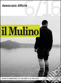 il Mulino 6/2016. E-book. Formato EPUB ebook