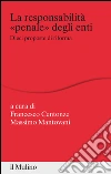 La responsabilità «penale» degli enti. Dieci proposte di riforma. E-book. Formato EPUB ebook