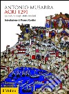 Acri 1291. La caduta degli stati crociati. E-book. Formato EPUB ebook