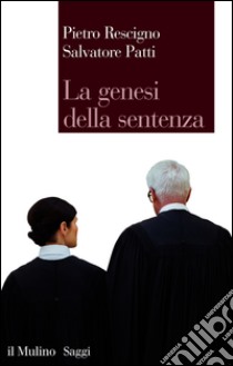 La genesi della sentenza. E-book. Formato EPUB ebook di Pietro Rescigno