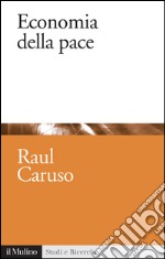 Economia della pace. E-book. Formato EPUB ebook