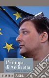 L’Europa di Andreatta. E-book. Formato EPUB ebook di Mariantonietta Colimberti