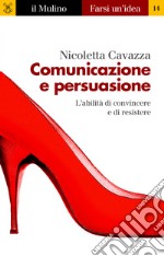 Comunicazione e persuasione. E-book. Formato EPUB ebook