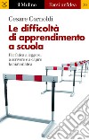 Le difficoltà di apprendimento a scuola. E-book. Formato EPUB ebook