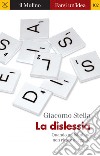 La dislessia. E-book. Formato EPUB ebook