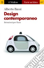 Design contemporaneo: Istruzioni per l'uso. E-book. Formato EPUB ebook