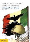 L'Italia di Salò: 1943-1945. E-book. Formato EPUB ebook di Mario Avagliano