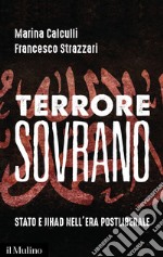 Terrore sovrano: Stato e jihad nell'era postliberale. E-book. Formato EPUB ebook