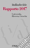 Rapporto 2017: Università, Ricerca, Crescita. E-book. Formato EPUB ebook