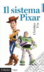 Il sistema Pixar. E-book. Formato EPUB ebook