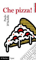 Che pizza!. E-book. Formato EPUB ebook