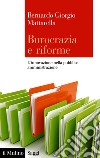 Burocrazia e riforme: L'innovazione nella pubblica amministrazione. E-book. Formato EPUB ebook