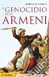 Il genocidio degli armeni. E-book. Formato EPUB ebook