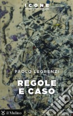 Regole e caso. E-book. Formato EPUB