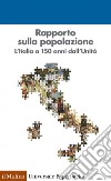 Rapporto sulla popolazione: L'Italia a 150 anni dall'Unità. E-book. Formato EPUB ebook