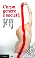 Corpo, genere e società. E-book. Formato EPUB