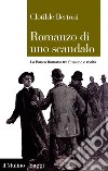 Romanzo di uno scandalo: La Banca Romana tra finzione e realtà. E-book. Formato EPUB ebook