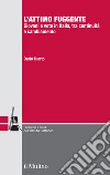 L'attimo fuggente: Giovani e voto in Italia, tra continuità e cambiamento. E-book. Formato EPUB ebook di Dario Tuorto
