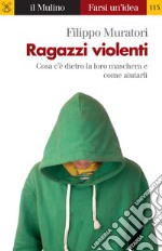 Ragazzi violenti. E-book. Formato EPUB ebook