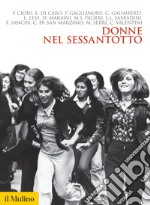 Donne nel Sessantotto. E-book. Formato EPUB ebook